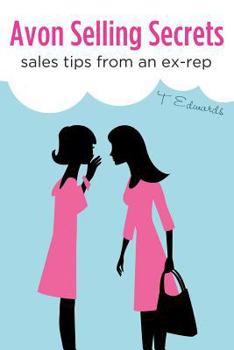 Paperback Avon Selling Secrets Sales Tips From An Ex-rep Book