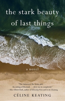 Paperback The Stark Beauty of Last Things Book