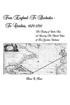 Paperback From England - To Barbados - To Carolina, 1670-1700: The Founding of Charles Town and Recovering the Material Culture of First Generation Carolinians Book