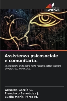 Assistenza psicosociale e comunitaria. (Italian Edition)