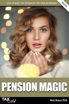 Paperback Pension Magic 2022/23: How to Make the Taxman Pay for Your Retirement Book