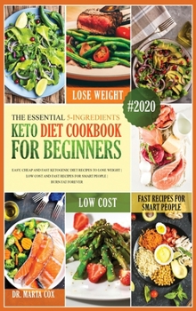 Hardcover The Essential 5 Ingredient Keto Diet Cookbook Book