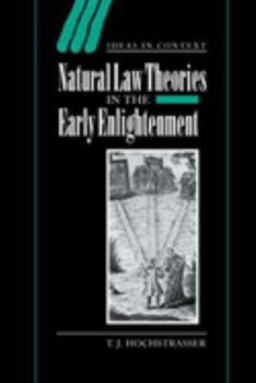 Paperback Natural Law Theories in the Early Enlightenment Book