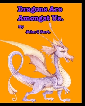 Paperback Dragons Are Amongst Us. Book