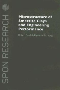 Hardcover Microstructure of Smectite Clays and Engineering Performance Book