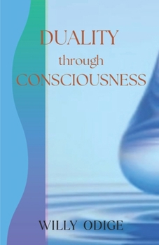 Paperback Duality through Consciousness Book