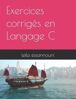 Paperback Exercices corrigés en Langage C [French] Book