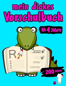Paperback Mein Dickes Vorschulbuch Ab 4 Jahre 200 Seiten [German] Book