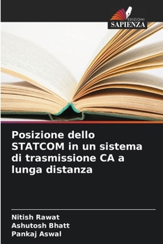 Paperback Posizione dello STATCOM in un sistema di trasmissione CA a lunga distanza [Italian] Book