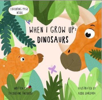 Paperback Dinosaurs (When I Grow Up) Book