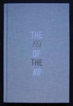 Hardcover The Yes of the No Book