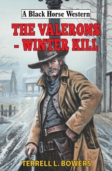 Hardcover The Valerons - Winter Kill Book