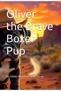 Paperback Oliver the Brave Boxer Pup Book