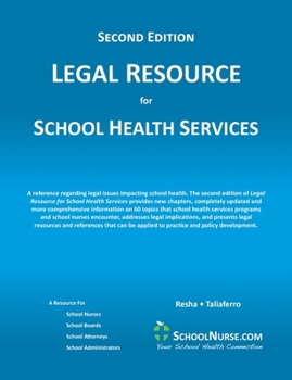 Paperback LEGAL RESOURCE for SCHOOL HEALTH SERVICES - Second Edition - SOFT COVER Book