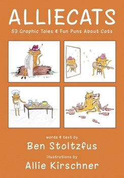 Paperback Alliecats: 53 Graphic Tales & Fun Puns About Cats Book