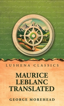 Maurice Leblanc Translated