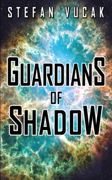 Guardians of Shadow - Book #8 of the Shadow Gods Saga