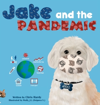 Hardcover Jake and the Pandemic Book