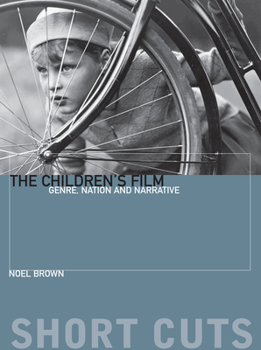 Paperback The Children's Film: Genre, Nation, and Narrative Book