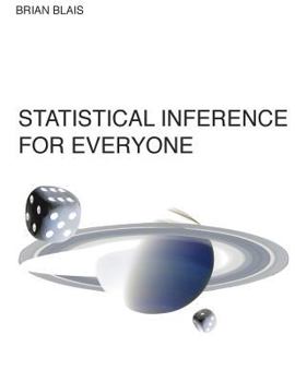 Paperback Statistical Inference for Everyone Book