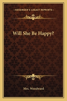 Paperback Will She Be Happy? Book