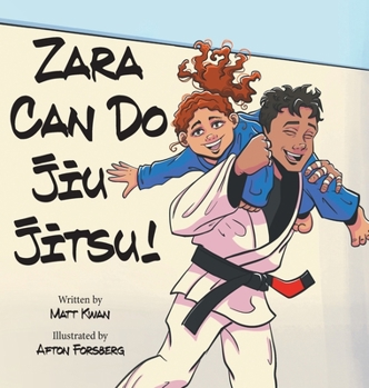 Hardcover Zara Can Do Jiu Jitsu! Book