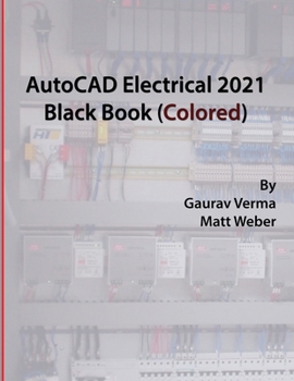 Paperback AutoCAD Electrical 2021 Black Book (Colored) Book