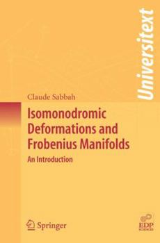 Paperback Isomonodromic Deformations and Frobenius Manifolds: An Introduction Book