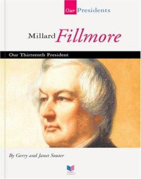 Library Binding Millard Fillmore: Our Thirteenth President [Large Print] Book