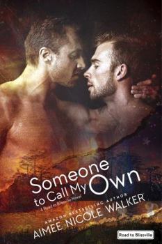 Someone to Call My Own - Book #2 of the Road to Blissville