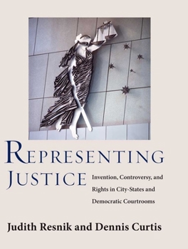 Representing Justice - Book  of the Yale Law Library Series in Legal History and Reference