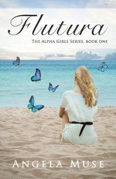 Paperback Flutura: The Alpha Girls Series, book one Book