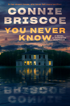 Hardcover You Never Know: A Novel of Domestic Suspense Book