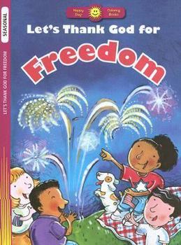 Hardcover Let's Thank God for Freedom (Happy Day® Coloring Books: Seasonal) Book