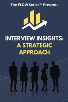 Paperback Interview Insights: A Strategic Approach Book