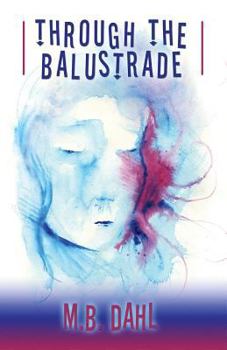 Paperback Through the Balustrade Book