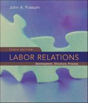 Hardcover Labor Relations: Development, Structure, Process Book