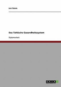 Paperback Das Türkische Gesundheitssystem [German] Book