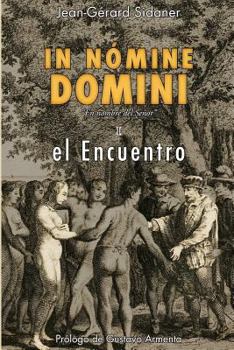 Paperback In nomine Domini- El encuentro [Spanish] Book