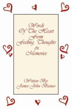 Paperback Words Of The Heart From Feeling, Thoughts and Memories Book