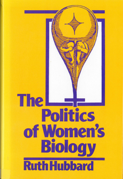 Paperback The Politics of Women's Biology Book