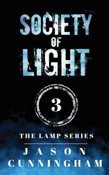 Paperback Society of Light (The Lamp Series, Book 3) Book