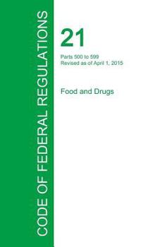 Paperback Code of Federal Regulations Title 21, Volume 6, April 1, 2015 Book