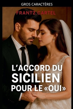 L'accord du Sicilien pour le oui (French Edition)