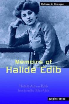 Memoirs of Halide Edib (Replica Books)