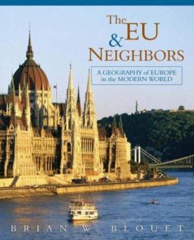 Paperback The EU and Neighbors: A Geography of Europe in the Modern World Book