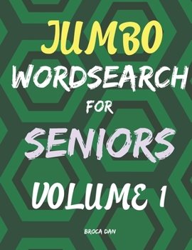 Paperback Jumbo Wordsearch for Seniors: 200 Stimulating Puzzles in Large Print [Large Print] Book