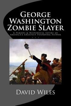 Paperback George Washington Zombie Slayer Book