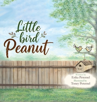 Hardcover Little Bird Peanut [Large Print] Book