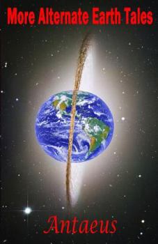 Paperback More Alternate Earth Tales Book